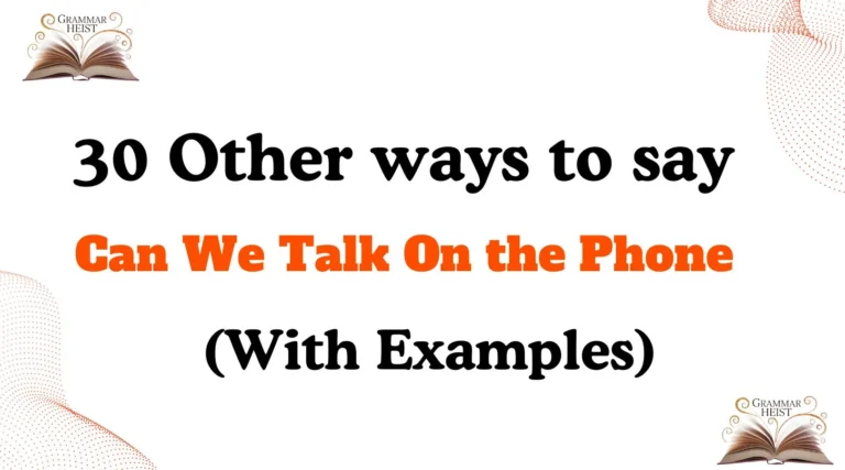 Other Ways to Say ‘Can We Talk On the Phone
