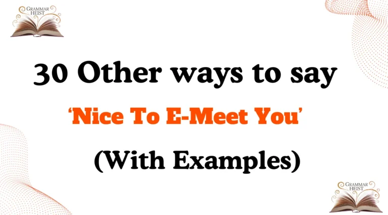 Other Ways to Say ‘Nice To E-Meet You’
