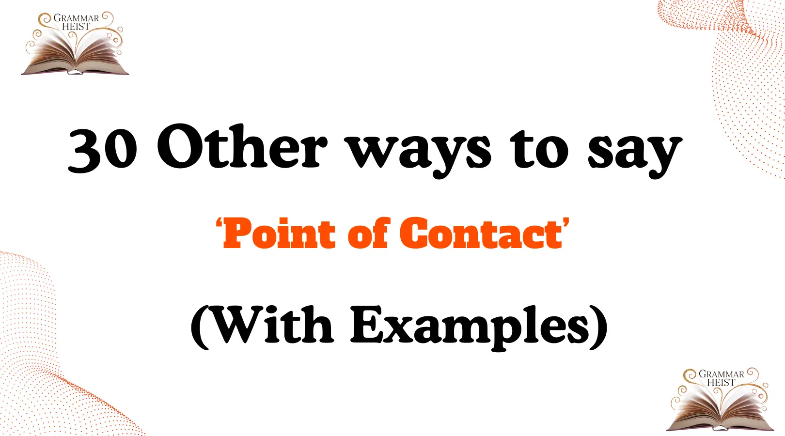 Other Ways to Say ‘Point of Contact’