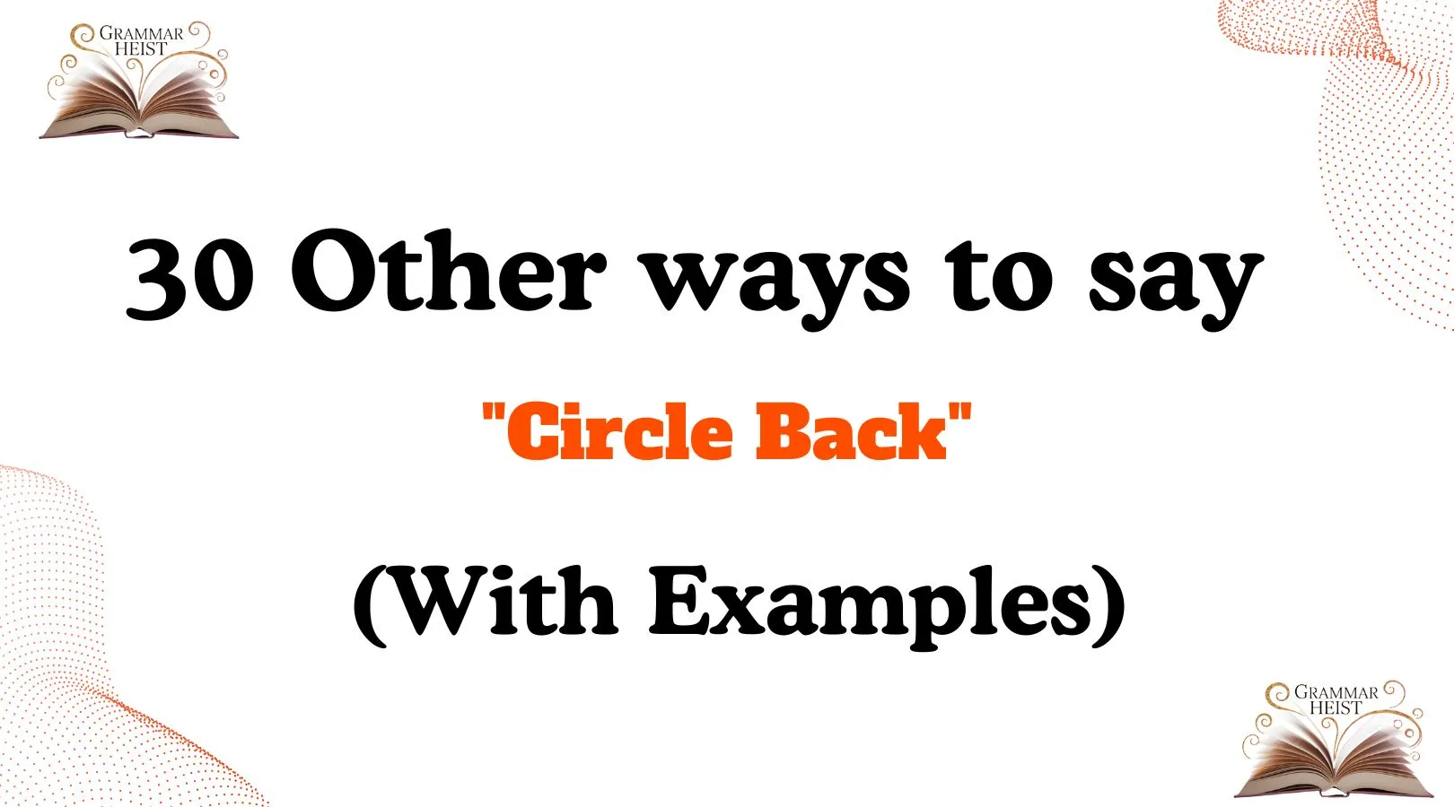 Other Ways to Say "Circle Back"