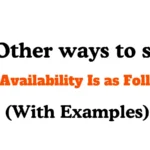 Other Ways to Say "My Availability Is as Follows"