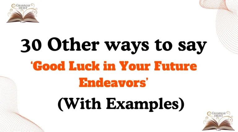 ‘Good Luck in Your Future Endeavors’