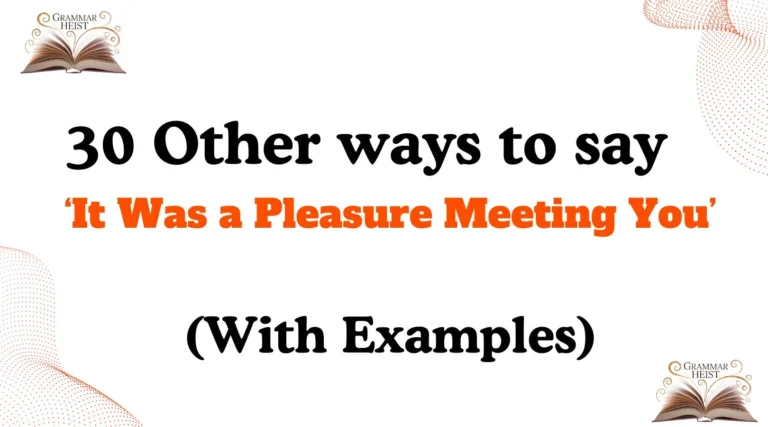 ‘It Was a Pleasure Meeting You’