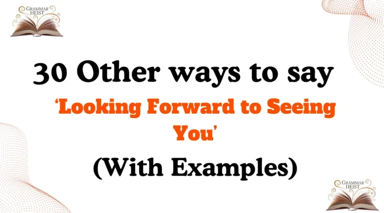 ‘Looking Forward to Seeing You’