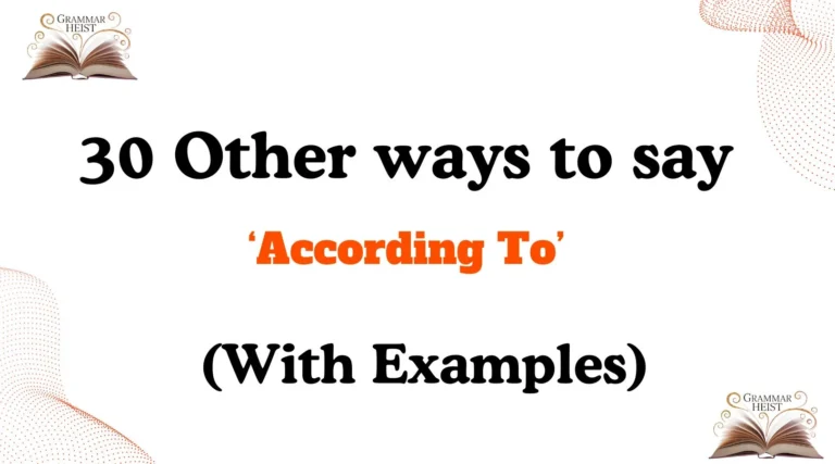 Other Ways to Say According To