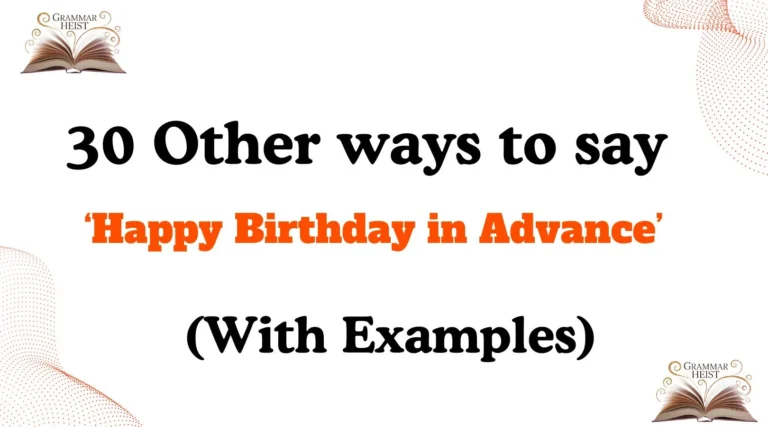 Other Ways to Say ‘Happy Birthday in Advance’