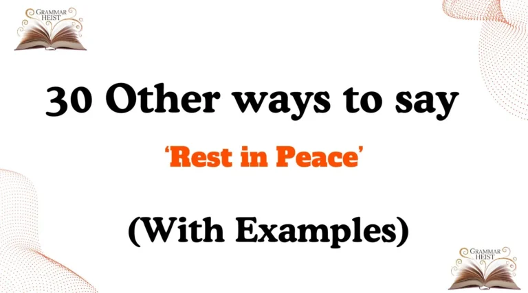 Other Ways to Say ‘Rest in Peace’ (With Examples)