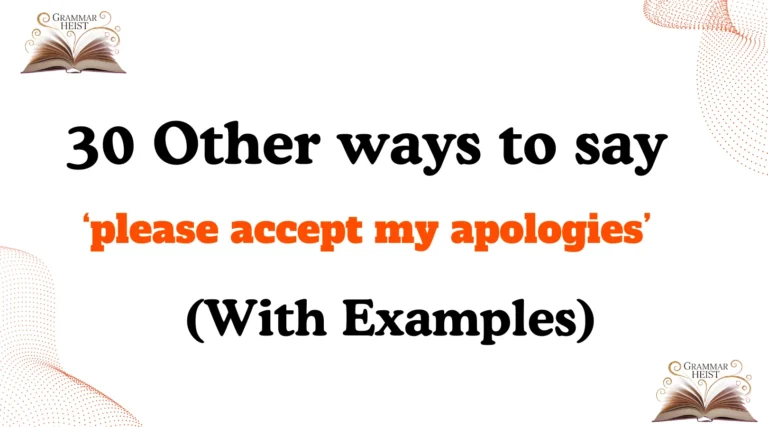 ‘please accept my apologies’