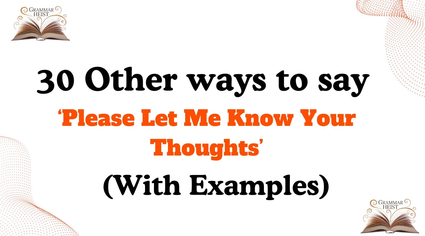 ‘Please Let Me Know Your Thoughts’