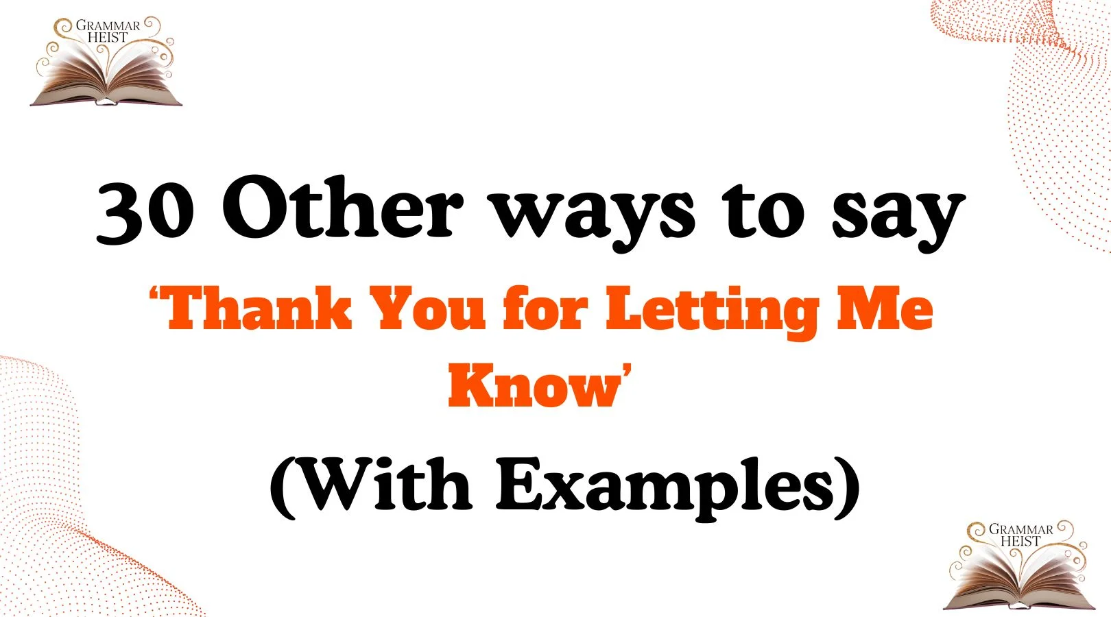 ‘Thank You for Letting Me Know’