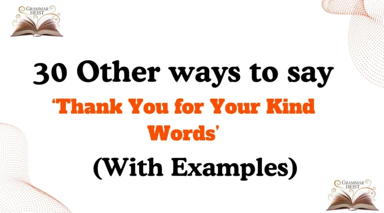 ‘Thank You for Your Kind Words’
