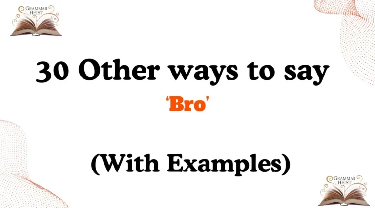 Other Ways to Say Bro