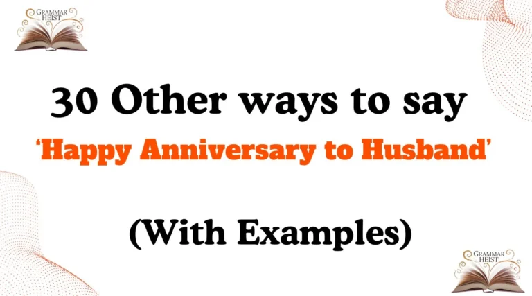 Other Ways to Say Happy Anniversary to Husband