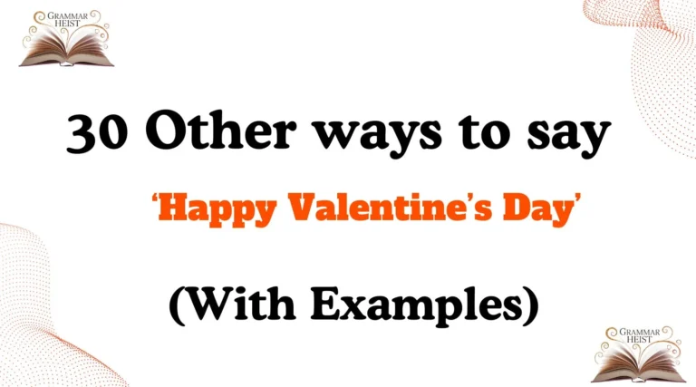 Other Ways to Say Happy Valentine’s Day