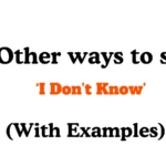 Other Ways to Say I Don’t Know