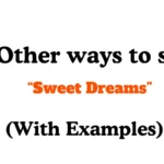 Other Ways to Say “Sweet Dreams”