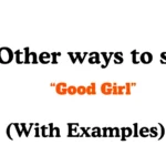 Other Ways to Say Good Girl
