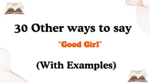 Other Ways to Say Good Girl