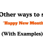 Other Ways to Say Happy New Month