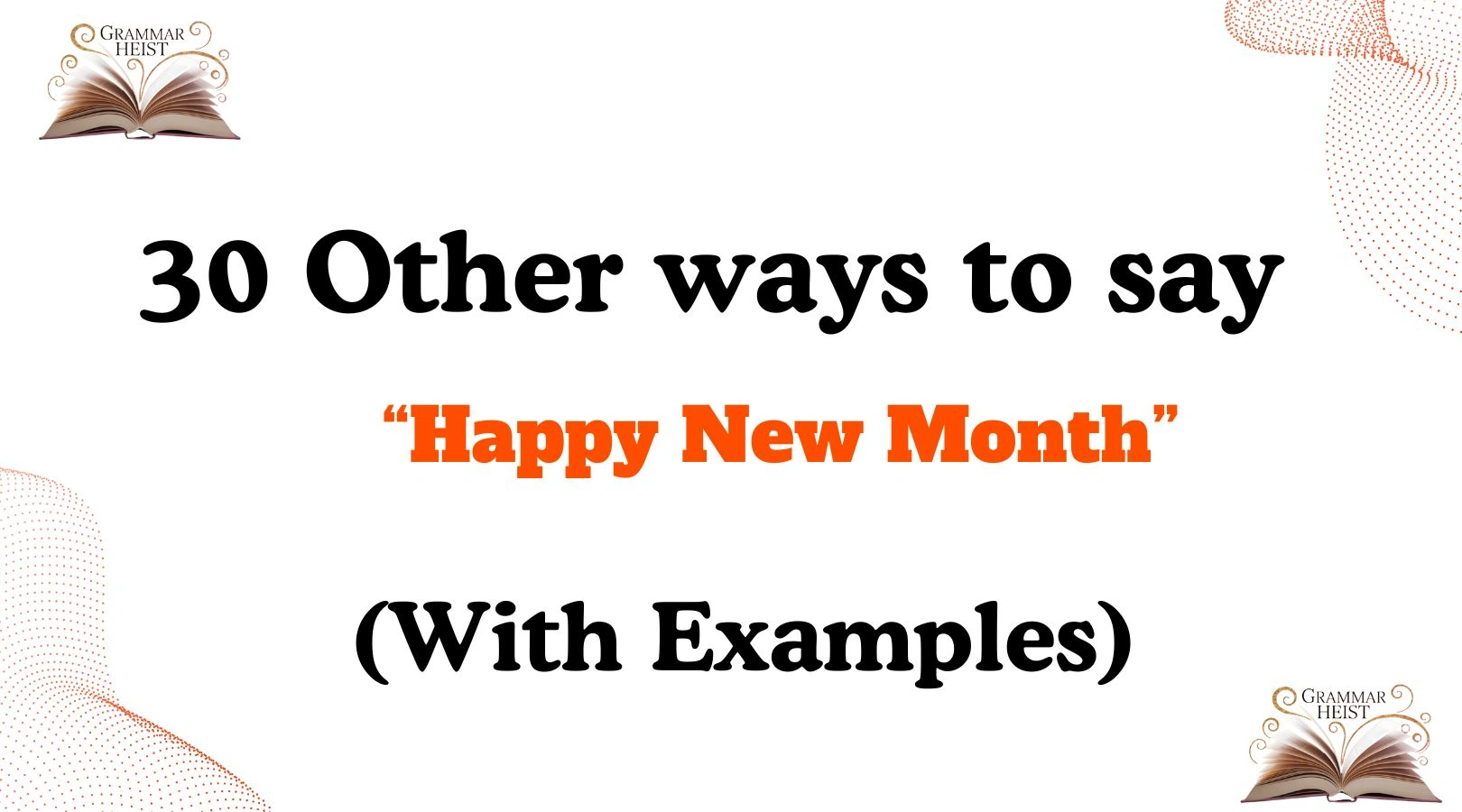 Other Ways to Say Happy New Month