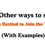 Other Ways to Say I’m Excited to Join the Team